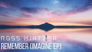 Ross Mintzer - Remember