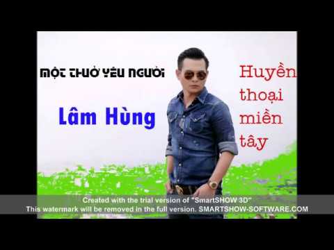 Thể hiện bởi Lâm Hùng