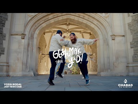 Geshmak to be a Yid - Chabad on Campus (Official Music Video)  I  Yossi Rodal ft. Joey Newcomb