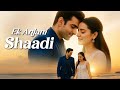Ek Anjani Shaadi Full Episode