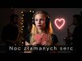 Noc Złamanych Serc Karolina Cover Wersja Studyjna W Stylu Daj Mi Noc