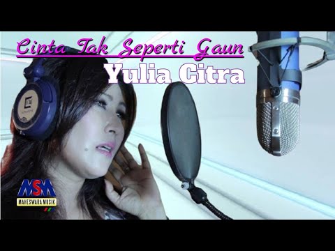 Yulia Citra - Cinta Tak Seperti Gaun (Official Music Video)