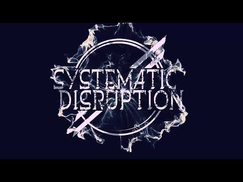 Systematic Disruption - Freaking Nightmare