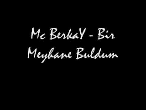 Mc Berkay - Bir Meyhane Buldum