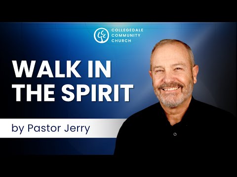 Walk in the Spirit | Jerry Arnold