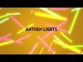 Anthem Lights - "You Have My Heart" (Official ...