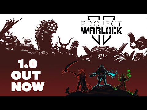Project Warlock II 1.0 Launch Trailer