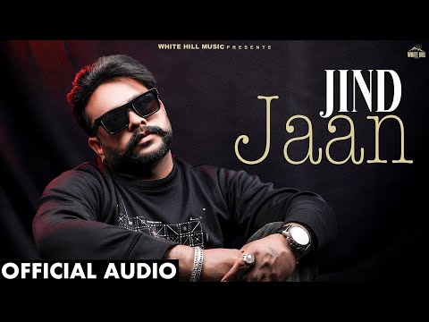 Jind Jaan (EP Waves Of Heart) (Full Audio) — watch video
