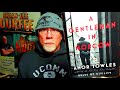 A GENTLEMAN IN MOSCOW / Amor Towles / Book Review / Brian Lee Durfee (spoiler free)