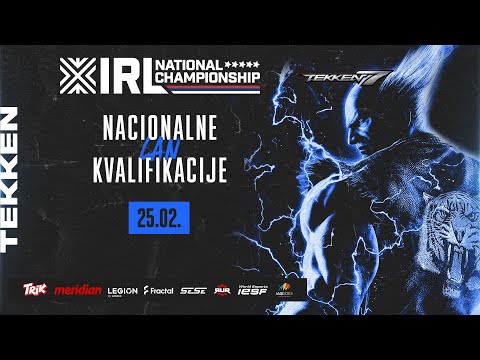TEKKEN 7 NACIONALNE KVALIFIKACIJE - IRL CHAMPIONSHIP