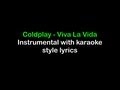 Viva La Vida Coldplay Instrumental With Karaoke Lyrics