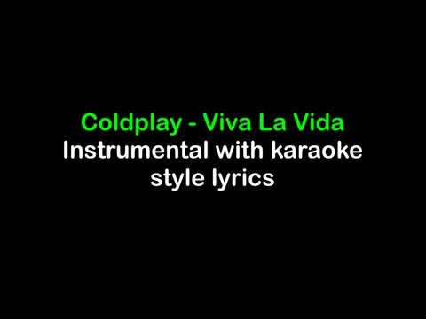 Viva la Vida - Coldplay - Instrumental with Karaoke Lyrics