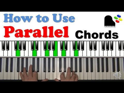 How to Use Parallel Chords in Your Progressions