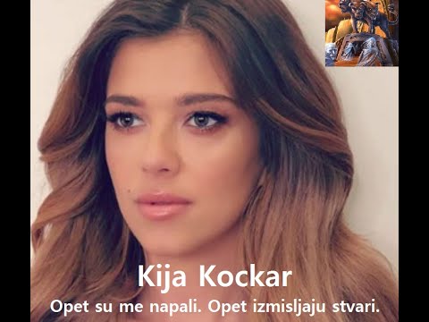 Kija Kockar - Opet su me napali. Opet izmisljaju stvari.