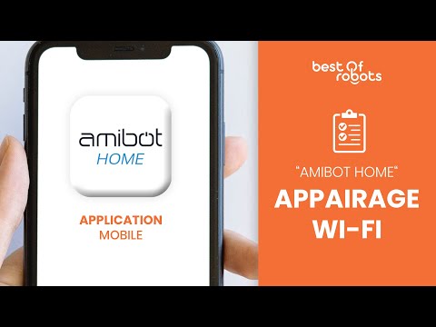 AMIBOT HOME - GUIDE APPAIRAGE WI-FI MULTI-ROBOTS [Méthode EZ]