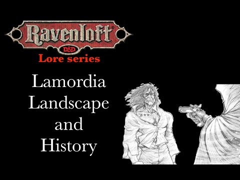 Ravenloft Lore - Lamordia Landscape and History