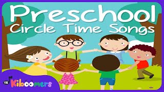 Circle Time Songs for Preschool | Preschool Songs | Songs for Kids | The Kiboomers