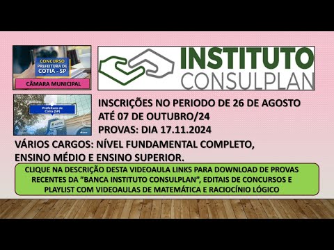 CONSULPLAN-Concurso Câmara Municipal de Cotia-Na descrição 28 links de provas aplicadas pela Banca.