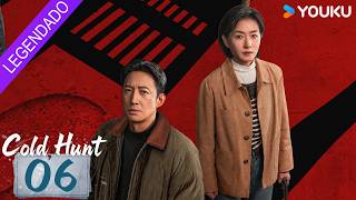 Novo Drama de Ação e Mistério 🔥 [Caçada Fria] EP06 🔥  Roubando um Banco! | YOUKU