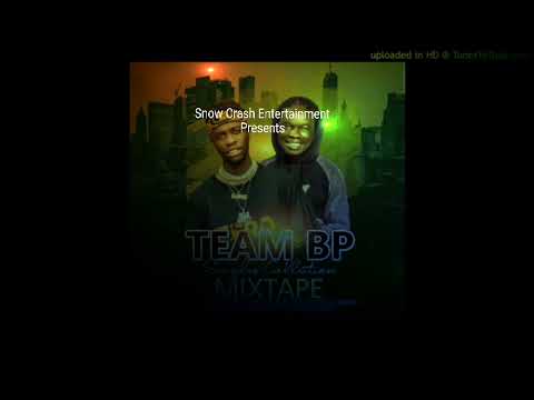Bazooka and Pumacol #Team BP Mixtape