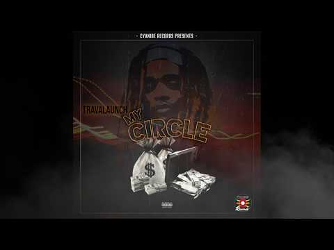 TRAVALAUNCH - MY CIRCLE (CYANIDΞ RΞCORDS)