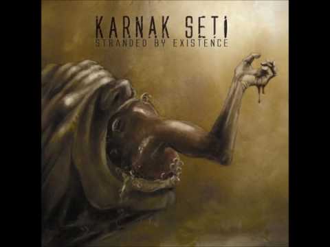 Karnak Seti ‎- Stranded By Existence (FULL ALBUM)