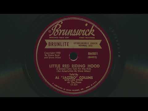 AL JAZZBO COLLINS Little Red Riding Hood (1953) A Grim Fairy Tale For Hip Kids - 78 RPM Record