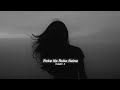 Roke Na Ruke Naina Slowed Reverb