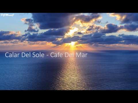 Calar Del Sole - Cafe Del Mar