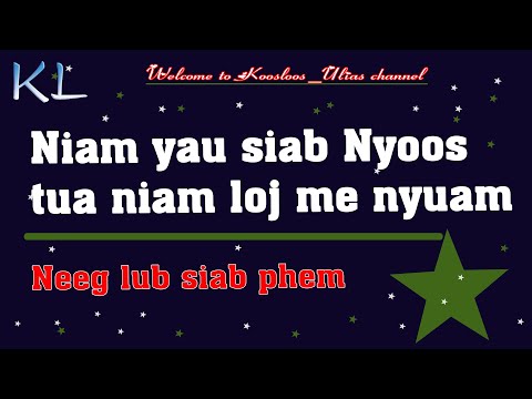 Niam yau siab nyoos tua niam loj me nyuam 1/17/2021