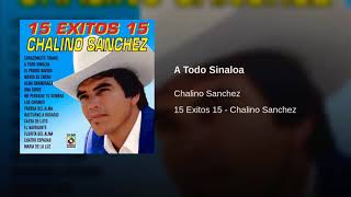 Chalino Sánchez - A Todo Sinaloa