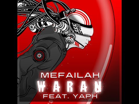 MeFaiLah x YAPH - WARAN | LIRIK VIDEO