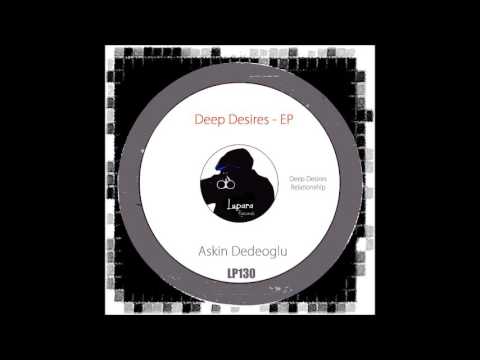 Askin Dedeoglu - Relationship (Original Mix)