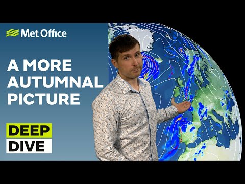 Deep Dive 12/09/2023 – More changeable weather on the way - Met Office Weather Forecast