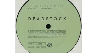 DEADSTOCK -  WHITE MAN