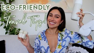 Eco-Friendly Travel Tips: Products and Hacks for A Sustainable Vacation!