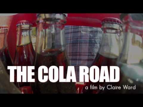 THE COLA ROAD [TRAILER]