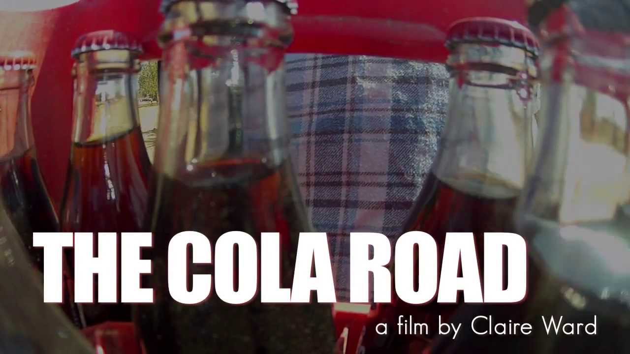 THE COLA ROAD [TRAILER]
