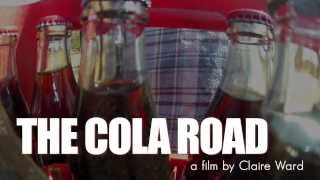 THE COLA ROAD [TRAILER]