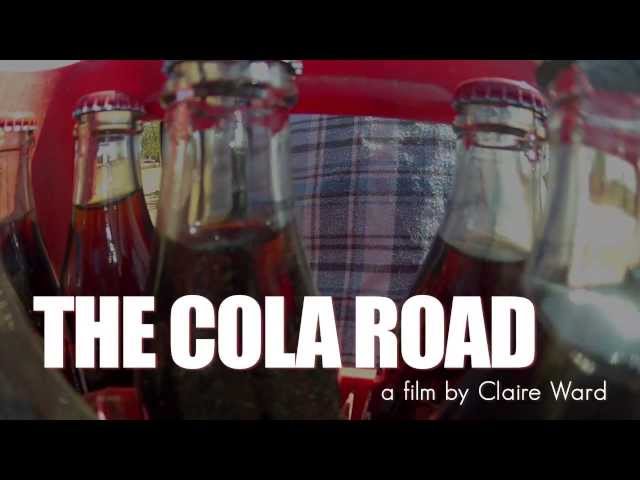 THE COLA ROAD [TRAILER]