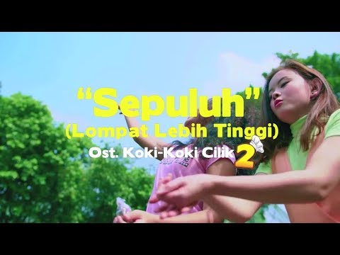 SEPULUH [OST. Koki-Koki Cilik 2] - Romaria Feat. Koki-koki CIlik (Official Music Video)