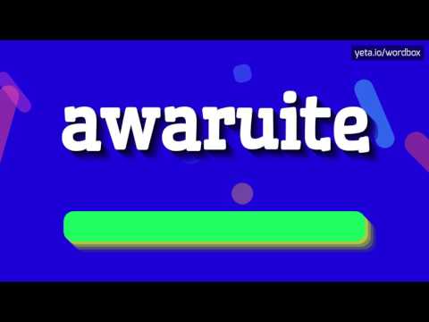 HOW TO PRONOUNCE AWARUITE? #awaruite