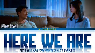 Kadr z teledysku Here We Are tekst piosenki My Liberation Notes (OST)