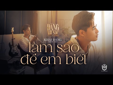 Thể hiện bởi Khải Đăng