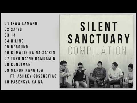 Silent Sanctuary Nonstop Songs 2020 - Silent Sanctuary Hugot Songs Compilation