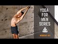 Yoga For Men Series Workout 5 Beginner Yoga For Upper Body