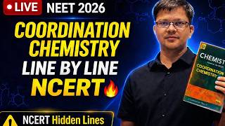 CO-ORDINATION CHEMISTRY🔥| LINE BY LINE EXPLAINATION [NCERT 02] | HSP SIR | NEET 2026 |