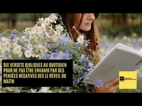 VERSETS BILBIQUES POUR NE PAS VOUS LAISSER ENVAHIR PAR DES PENSÉES NÉGATIVES: