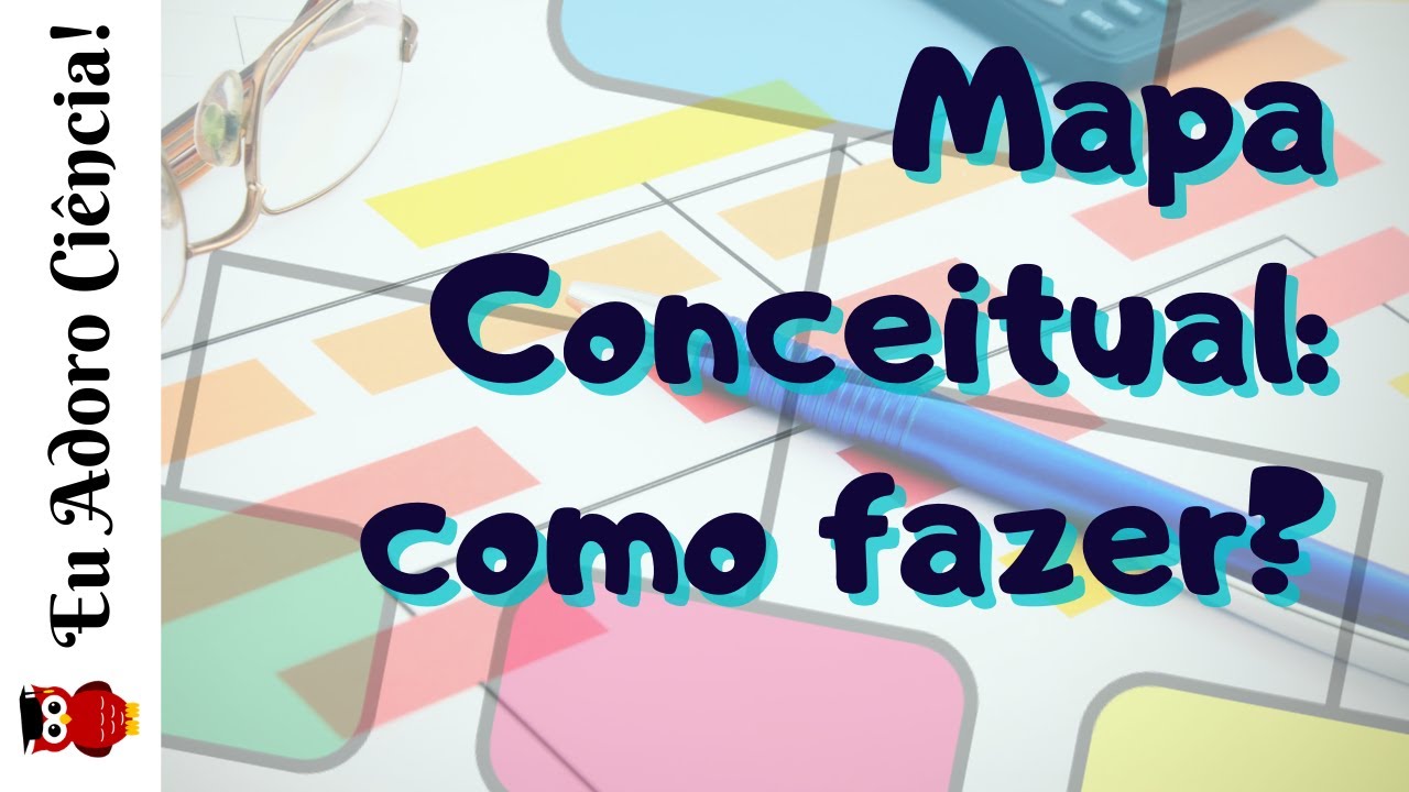 Mapa Conceitual: como fazer?