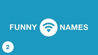 FUNNY WIFI NAMES 2